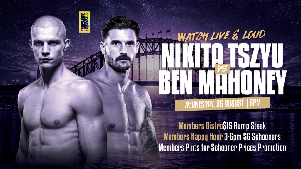 Nikita Tszyu vs Ben Mahoney LIVE & LOUD on the big screen!