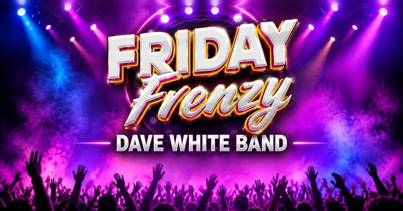 Featured image for “Live Music: Dave White Band”